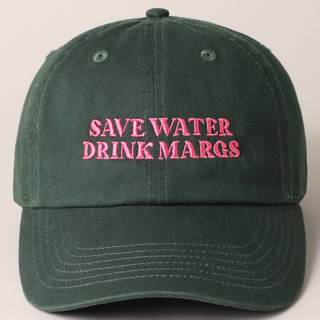 Fashion City - Save Water Drink Margs Embroidered Baseball Cap