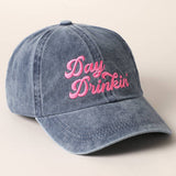Fashion City - Day Drinkin' Text Embroidered Baseball Cap