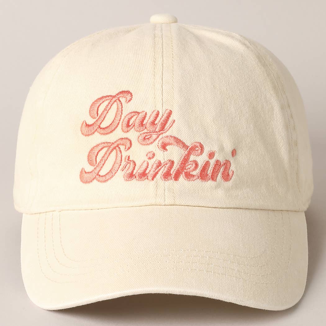 Fashion City - Day Drinkin' Text Embroidered Baseball Cap