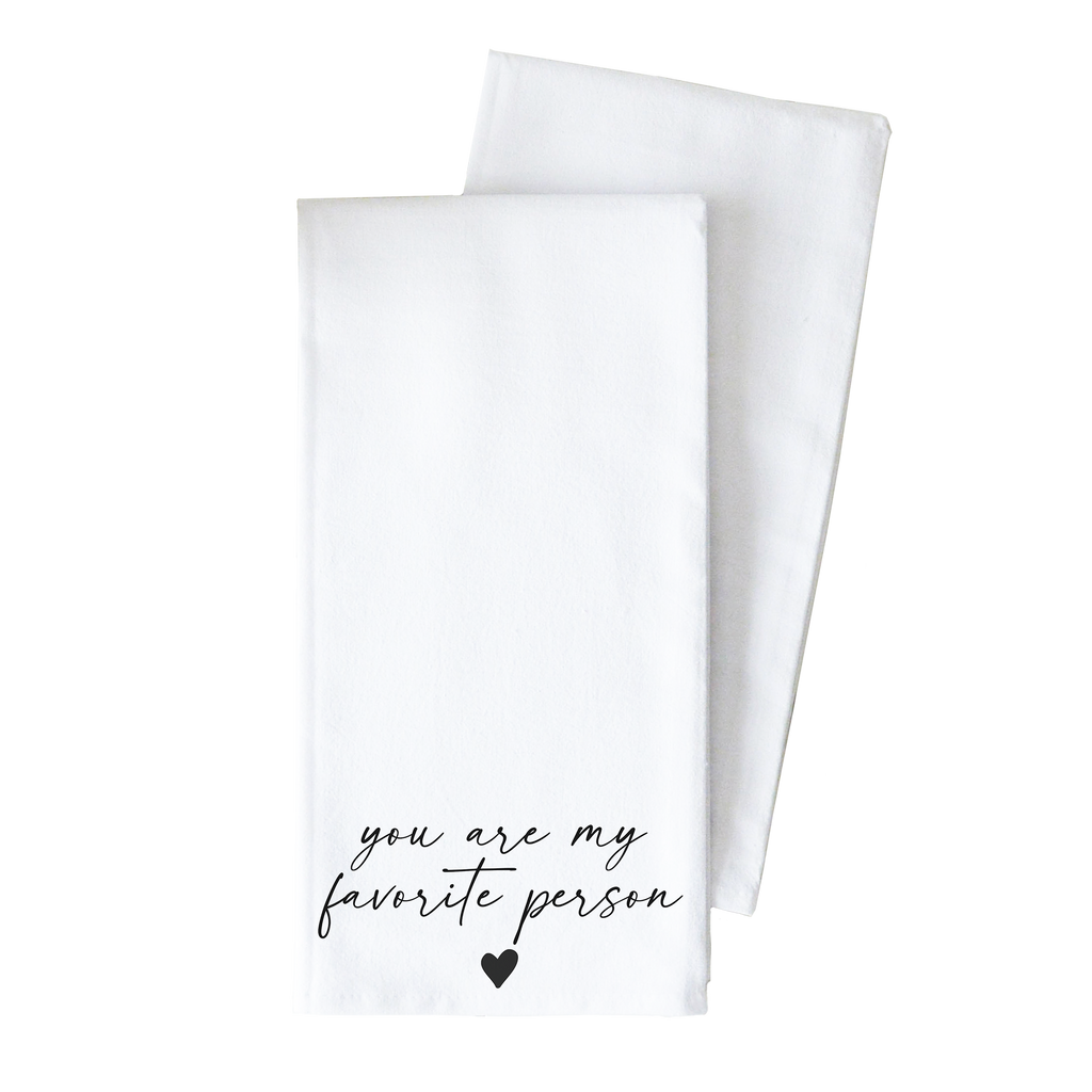 Porter Lane Home - Favorite Person Tea Towel