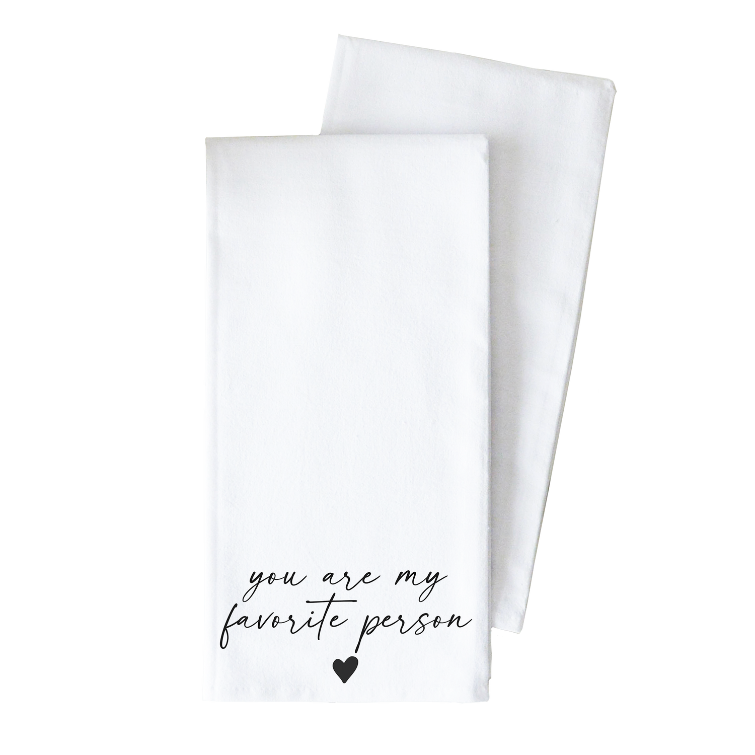 Porter Lane Home - Favorite Person Tea Towel