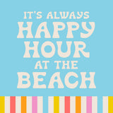soiree-sisters - Funny Cocktail Napkins | Happy Hour At The Beach - 20ct
