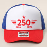 Fashion City - 250 ANNIVERSARY 1775-2026 Foam Mesh Back Trucker Hat