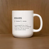 - Mom Definition 13oz Coffee Mug