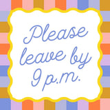 soiree-sisters - Festive Party Funny Napkins | Please Leave By 9P.M. - 20ct
