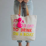Panache Apparel Co. - Cream Drink On A Boat Tote