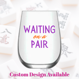 Fabuplates - Mahjong Stemless 4 ct Set Wine Glasses "Waiting on a Pair"