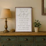 - May Your Home Be Filled sign