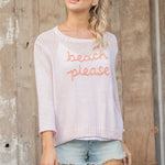 Beach Please 3/4 sleeve sweater