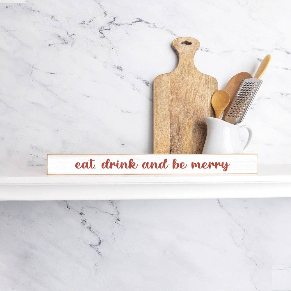 Rustic Marlin - Eat, drink and be merry Skinny Sign