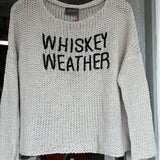 Whiskey Weather