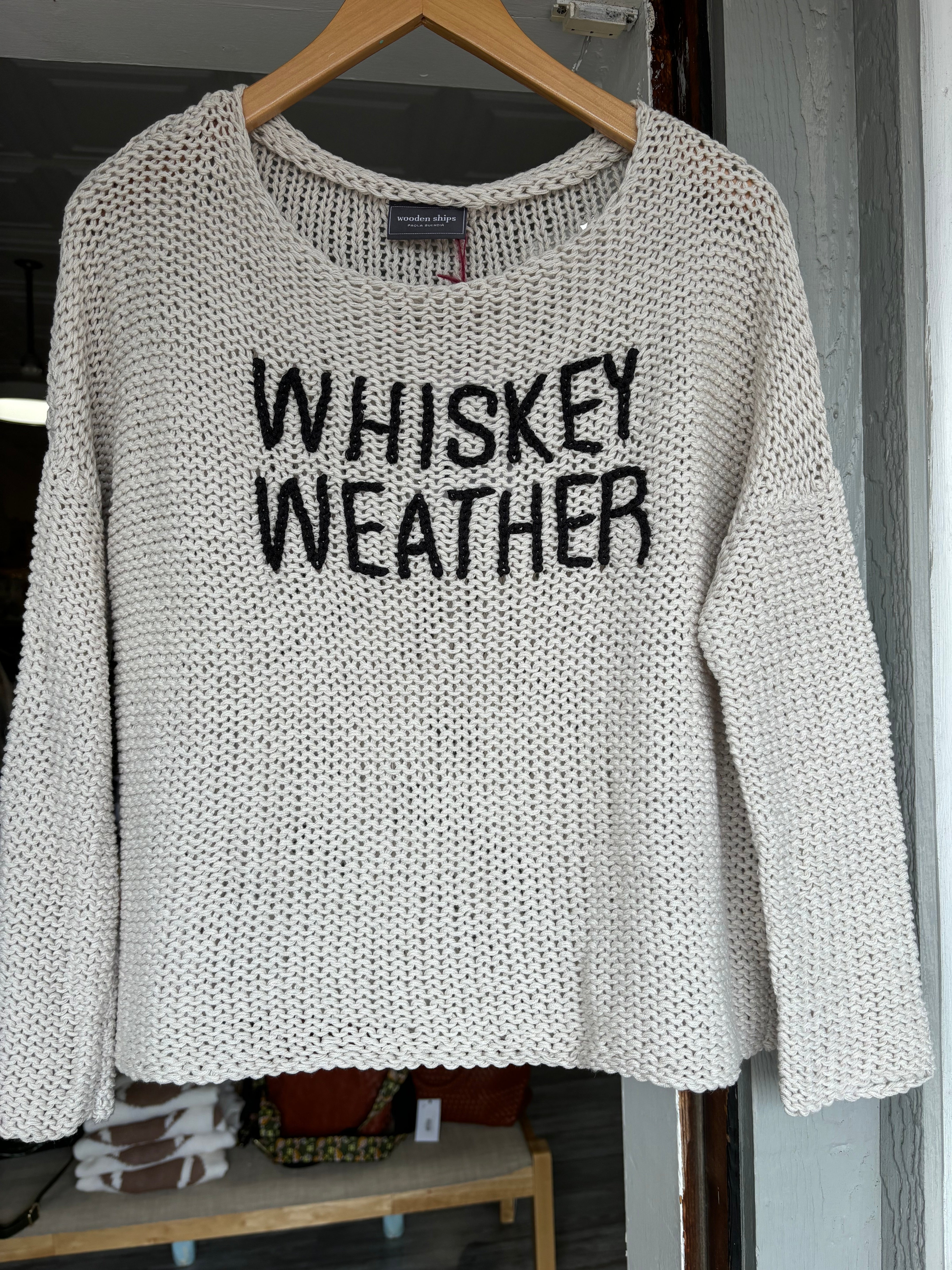 Whiskey Weather