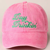 Fashion City - Day Drinkin' Text Embroidered Baseball Cap