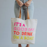 Panache Apparel Co. - Cream Drink On A Boat Tote