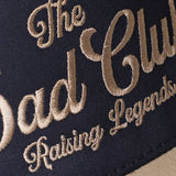 Fashion City - The Dad Club Raising Legends Embroidered Trucker Hat