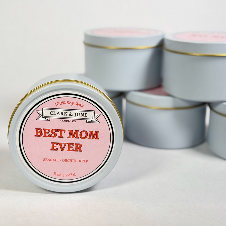 Clark & June Candle Co. - Best Mom Ever| Mother's Day 8oz Soy Candle