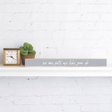 Rustic Marlin - No one gets me like you do Skinny Sign
