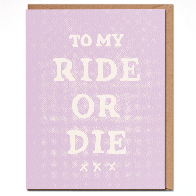 Ride or die card