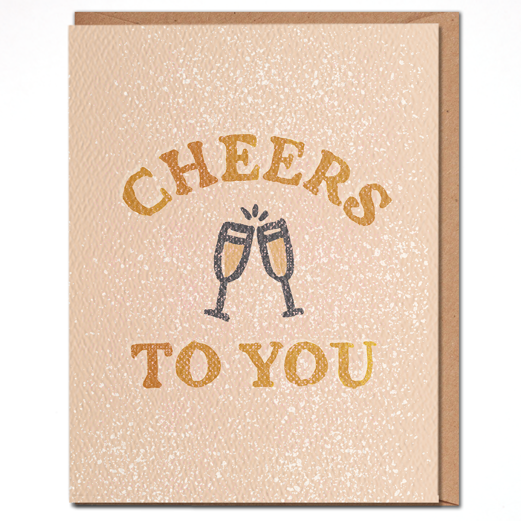 Cheers To You - Congratulations Card